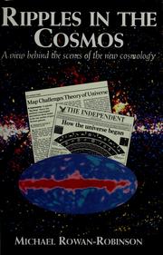 Ripples in the cosmos : a view behind the scenes of the new cosmology /