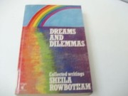 Dreams and dilemmas : collected writings /