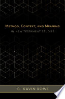 Method, context, and meaning in New Testament studies /