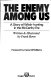 The enemy among us : a story of witch-hunting in the McCarthy era /
