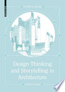 Design Thinking and Storytelling in Architecture /