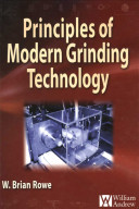 Principles of modern grinding technology /