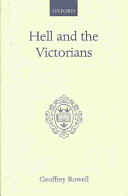 Hell and the Victorians ; a study of the nineteenth-century theological controversies concerning eternal punishment and the future life.