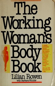 The working woman's body book /