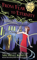 From fear to eternity : an immortality bites mystery /