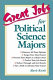 Great jobs for political science majors /