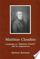 Matthias Claudius : language as "infamous funnel" and its imperatives /