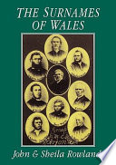 The surnames of Wales : for family historians and others /