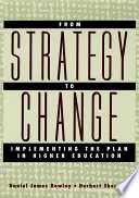 From strategy to change : implementing the plan in higher education /