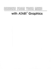 Designs from your mind with ATARI graphics /