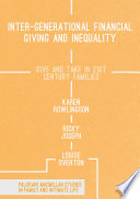 Inter-generational Financial Giving and Inequality : Give and Take in 21st Century Families /