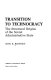 Transition to technocracy : the structural origins of the Soviet administrative state /