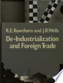 De-industrialization and foreign trade /