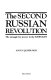 The second Russian Revolution : the struggle for power in the Kremlin /