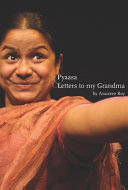 Pyaasa & Letters to my grandma /