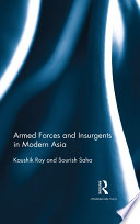 Armed forces and insurgents in modern Asia /
