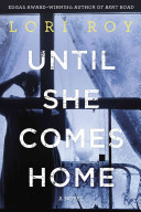 Until she comes home /