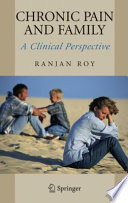 Chronic pain and family : a clinical perspective /