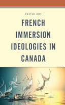 French immersion ideologies in Canada /