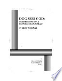 Dog sees God : confessions of a teenage blockhead /