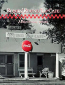 Royers' Round Top Cafe : a relational odyssey /