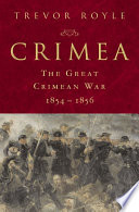 Crimea : the Great Crimean War, 1854-1856 /