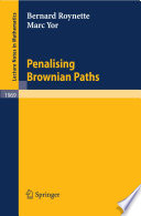 Penalising Brownian paths /
