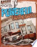 Powerful earthquakes /