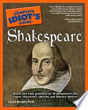 The complete idiot's guide to Shakespeare /