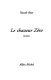 Le Chasseur Zéro : roman /