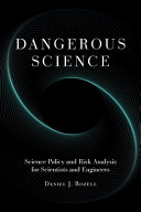 Dangerous Science.