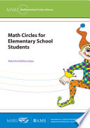 Math circles for elementary school students /