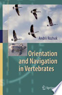 Orientation and navigation in vertebrates /