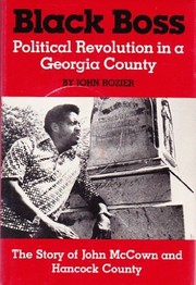 Black boss : political revolution in a Georgia county /
