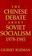 The Chinese debate about Soviet socialism, 1978-1985 /