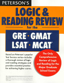 Logic and reading review for the GRE, GMAT, LSAT, MCAT /