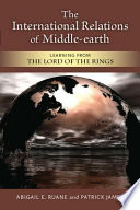 The international relations of Middle-Earth : learning from The lord of the rings /