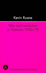 War and revolution in Vietnam, 1930-75 /