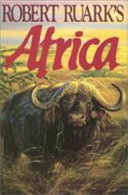 Robert Ruark's Africa /