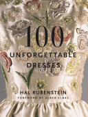 100 unforgettable dresses /