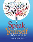 Speak for yourself : writing with voice /