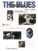 Inside the blues : 1942-1982 /