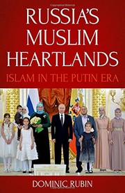 Russia's Muslim heartlands : Islam in the Putin era /