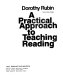 A practical approach to teaching reading /