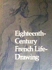 Eighteenth-century French life-drawing : selections from the Collection of Mathias Polakovits /