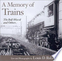A memory of trains : the Boll Weevil and others /