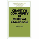 Charity and community in medieval Cambridge /