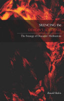 Silencing the demon's advocate : the strategy of Descartes' Meditations /