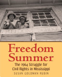 Freedom Summer : the 1964 struggle for civil rights in Mississippi /