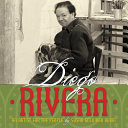 Diego Rivera : an artist for the people /
